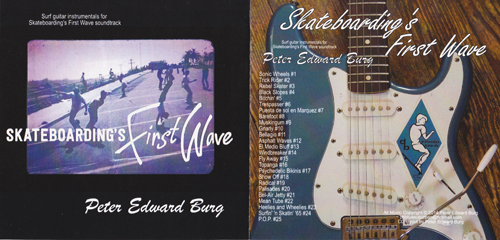 Peter Burg's Skateboarding's First Wave soundtrack album