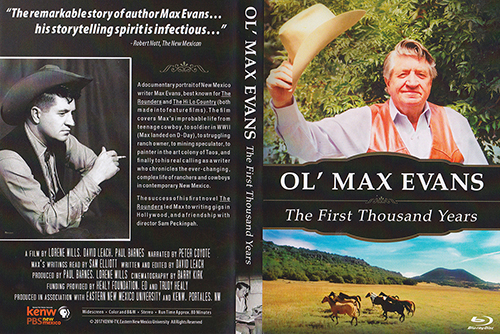 Ol' Max Evans: The First Thousand Years - documentary film, DVD